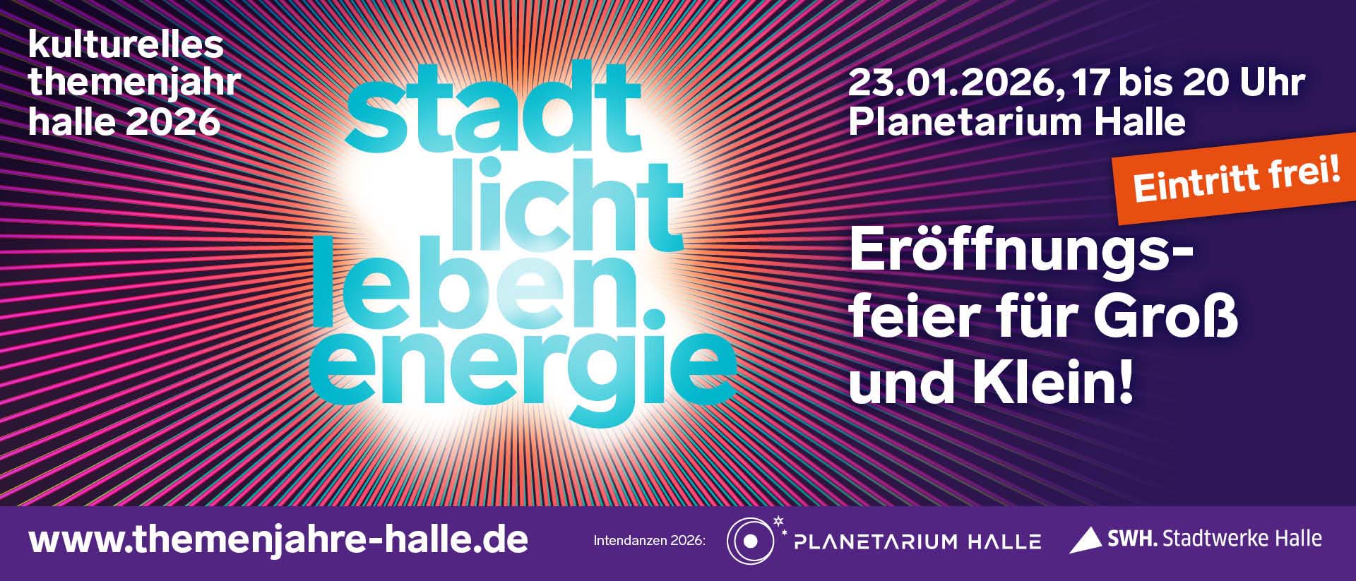 Infobild zur Eröffnungsfeier des kulturellen Themenjahrs in Halle 2026